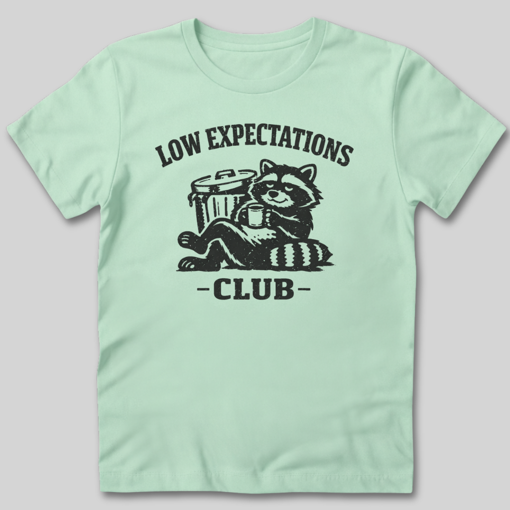Low Expectations Club T-Shirt