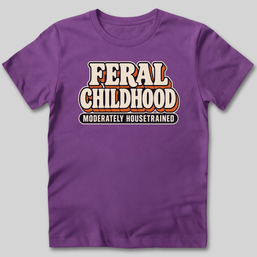 Feral Childhood Moderately Housetrained T-Shirt