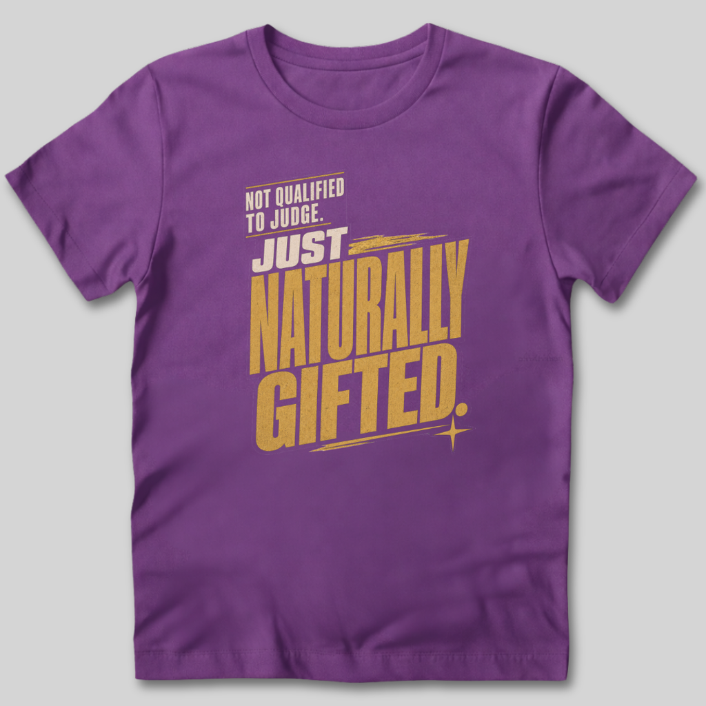 Not Qualified To Judge T-Shirt