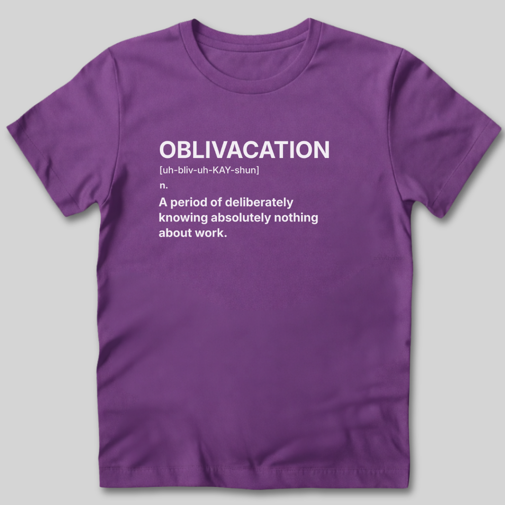 Oblivacation Definition T-Shirt