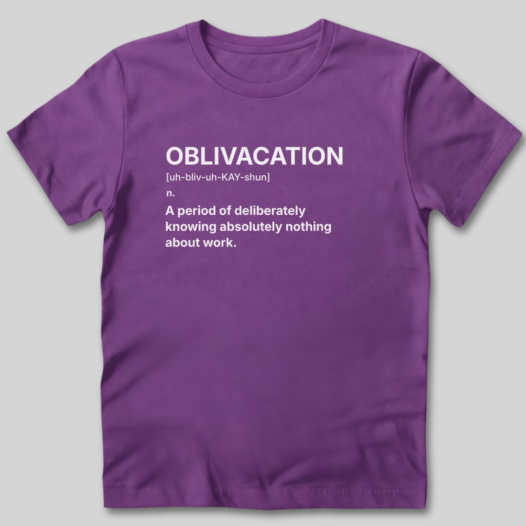 Oblivacation Definition T-Shirt