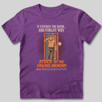 Attack of the Failing Memory T-Shirt