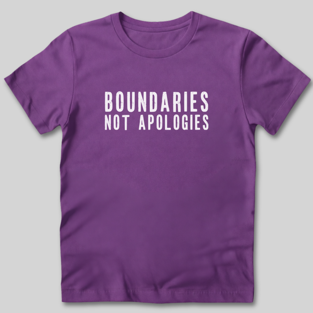 Boundaries Not Apologies T-Shirt