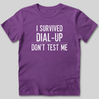 I Survived Dial-Up T-Shirt