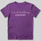 I Can Do Hard Things T-Shirt