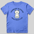 I Acknowledge The Situation T-Shirt