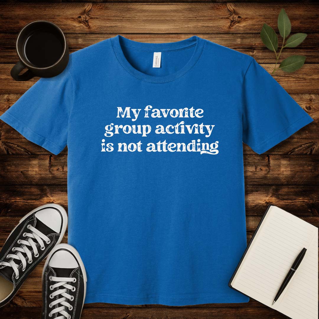 My Favorite Group Activity T-Shirt-T-Shirt-Heather Columbia Blue-S-wearable sarcasm by Savage Tee Society