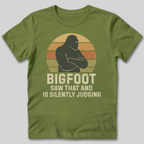 Bigfoot Saw That T-Shirt