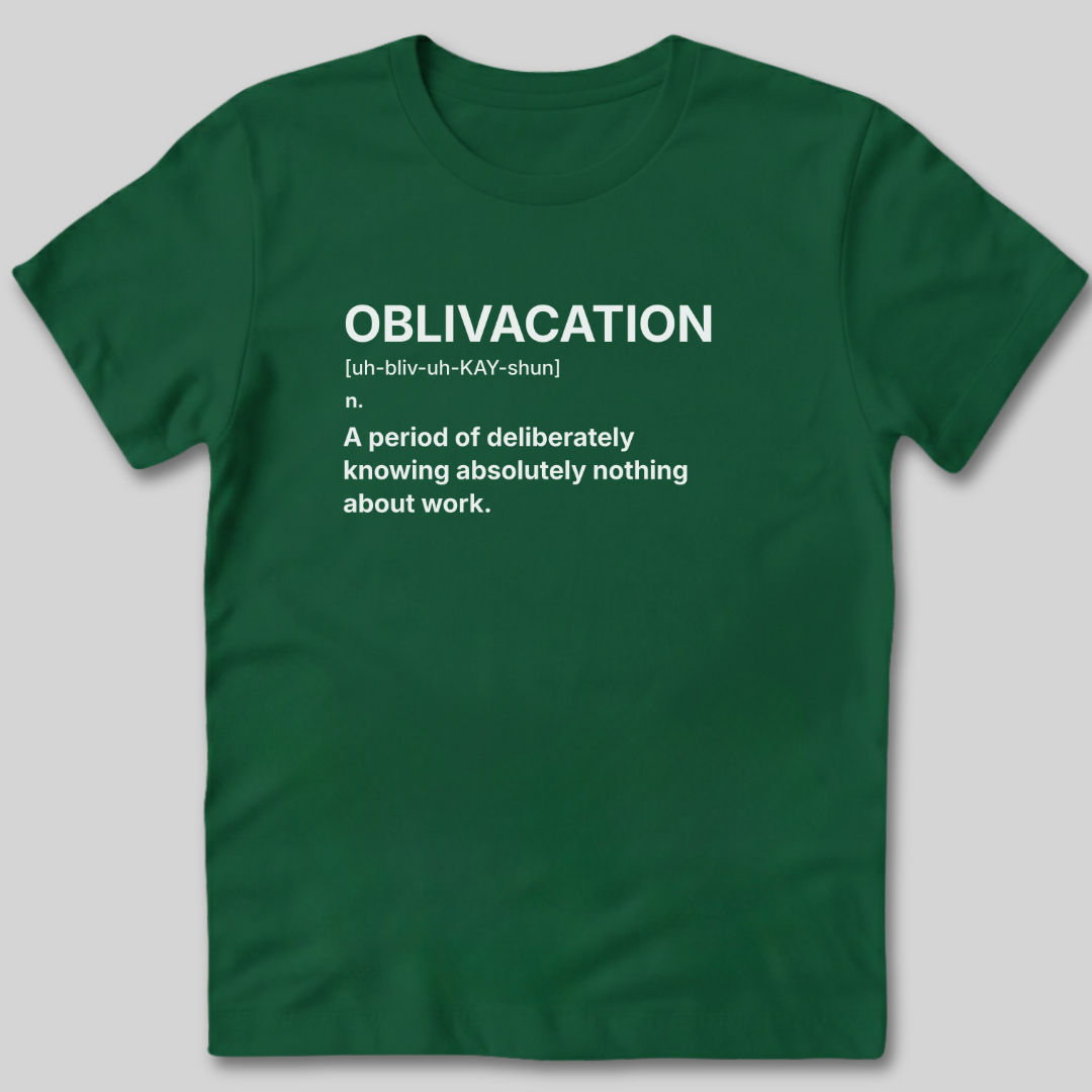 Oblivacation Definition T-Shirt