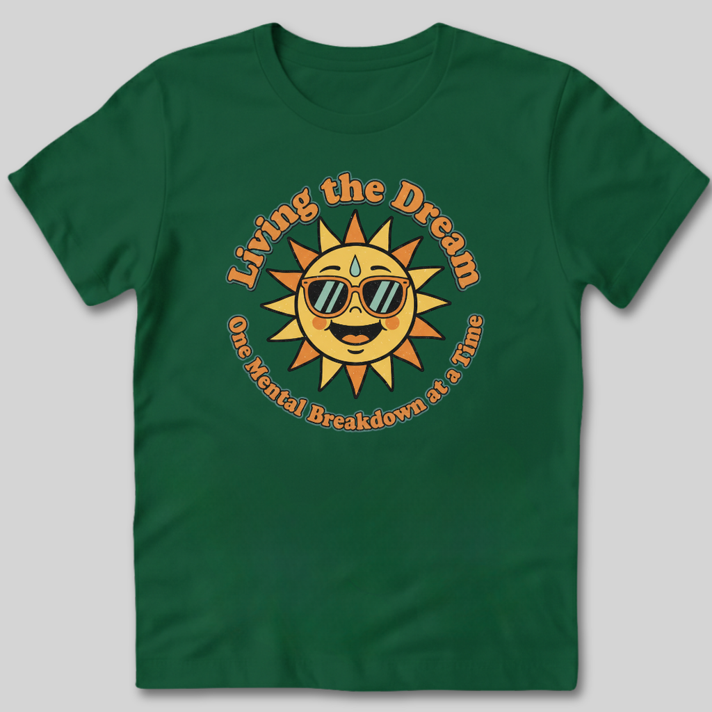 Living The Dream T-Shirt