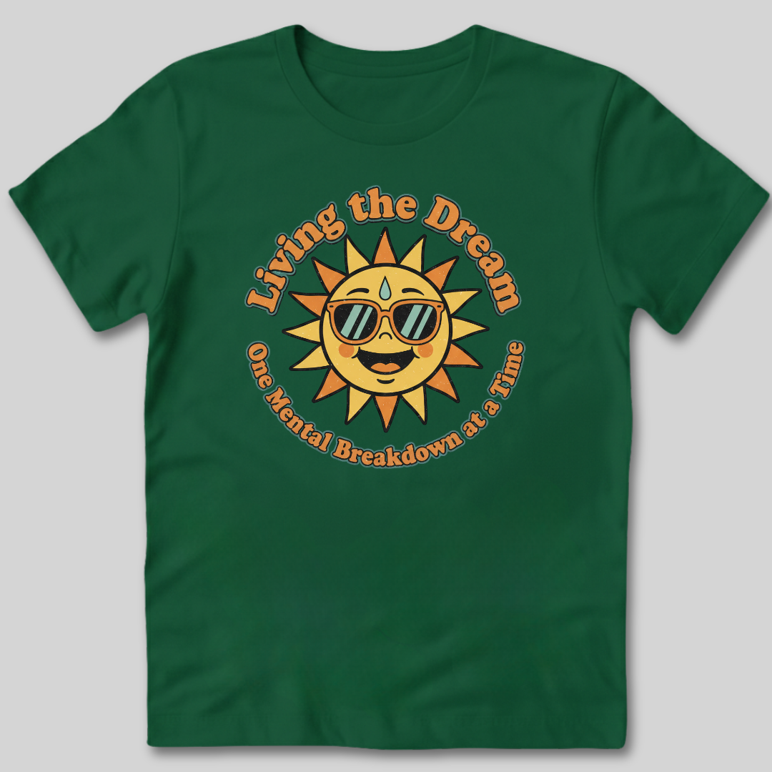 Living The Dream T-Shirt