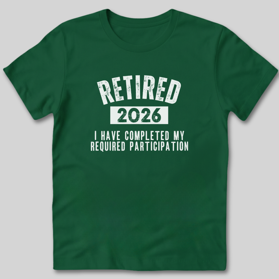 Completed My Required Participation T-Shirt
