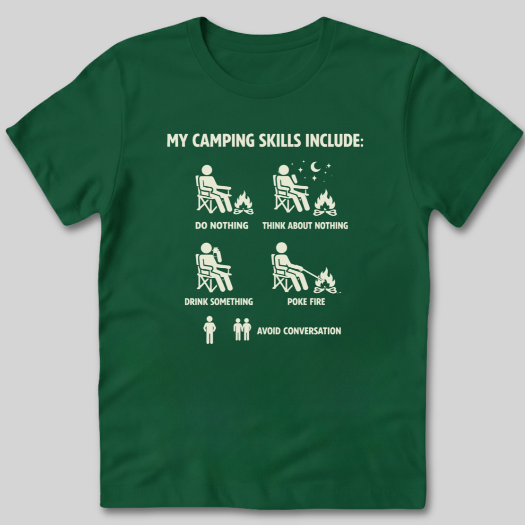 Camping Skills T-Shirt