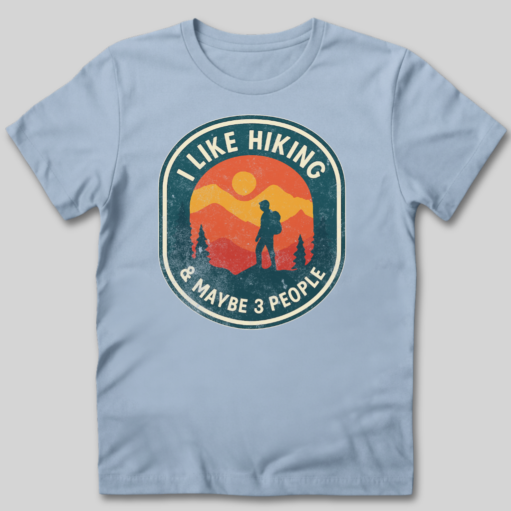 I Like Hiking T-Shirt