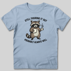 Still Figuring It Out T-Shirt