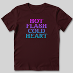 Hot Flash Cold Heart T-Shirt