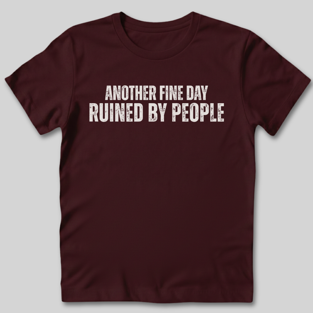 Ruined By People T-Shirt