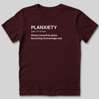 Planxiety Definition T-Shirt