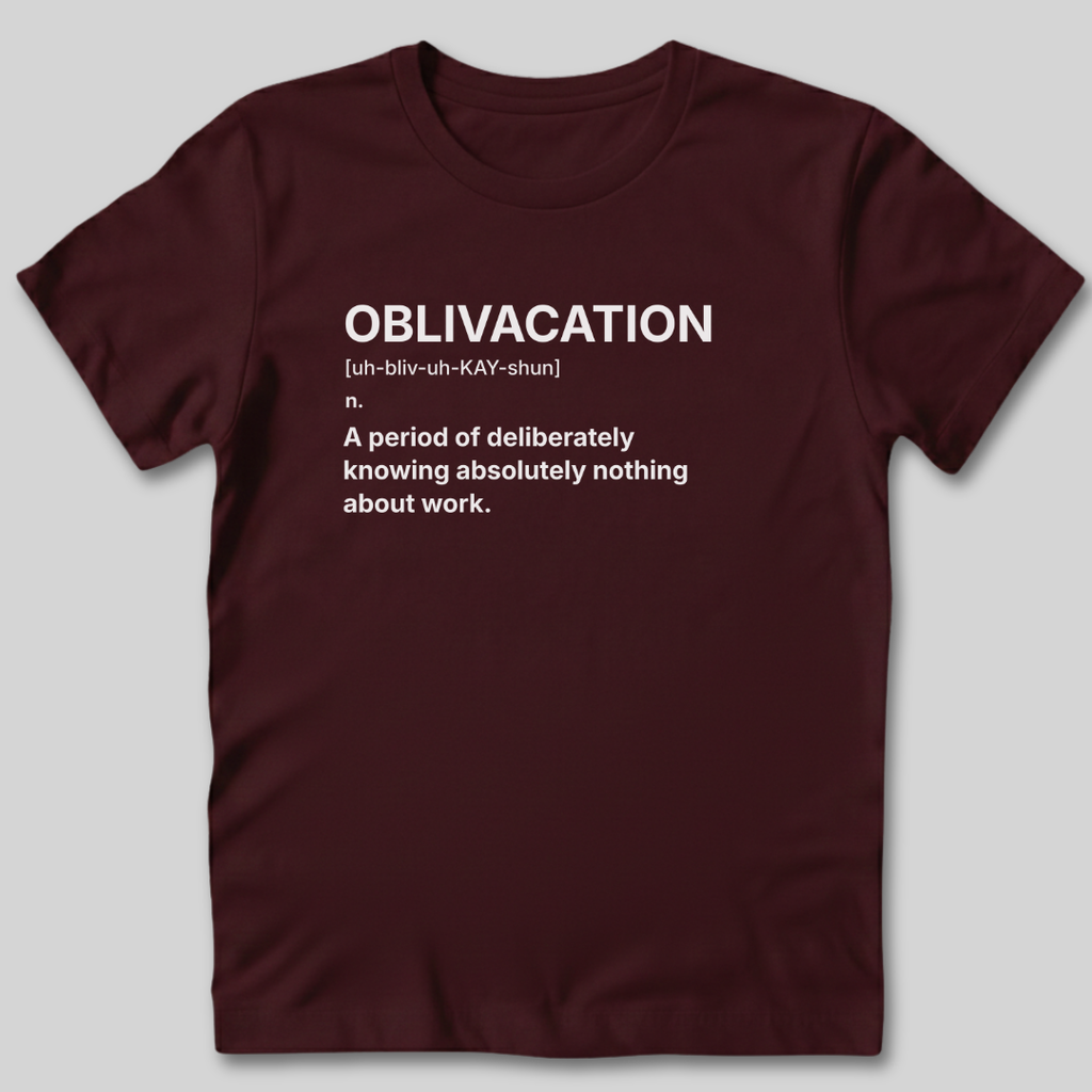 Oblivacation Definition T-Shirt