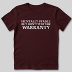 Mentally Stable T-Shirt