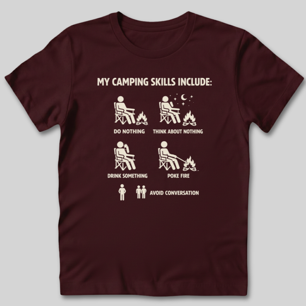 Camping Skills T-Shirt