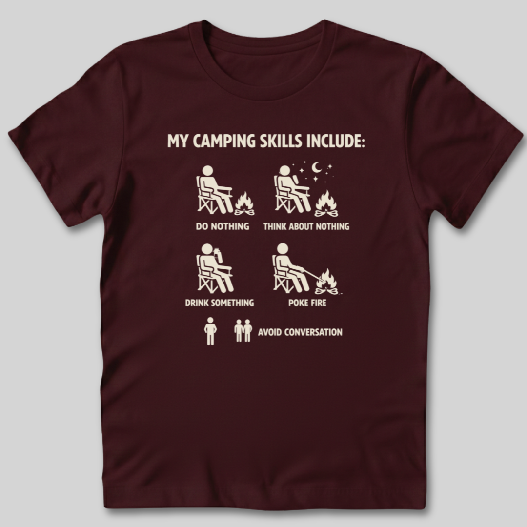 Camping Skills T-Shirt