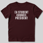 Ex-Student Council President T-Shirt