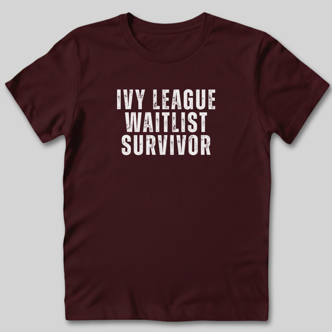Ivy League Waitlist Survivor T-Shirt