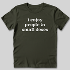Small Doses T-Shirt