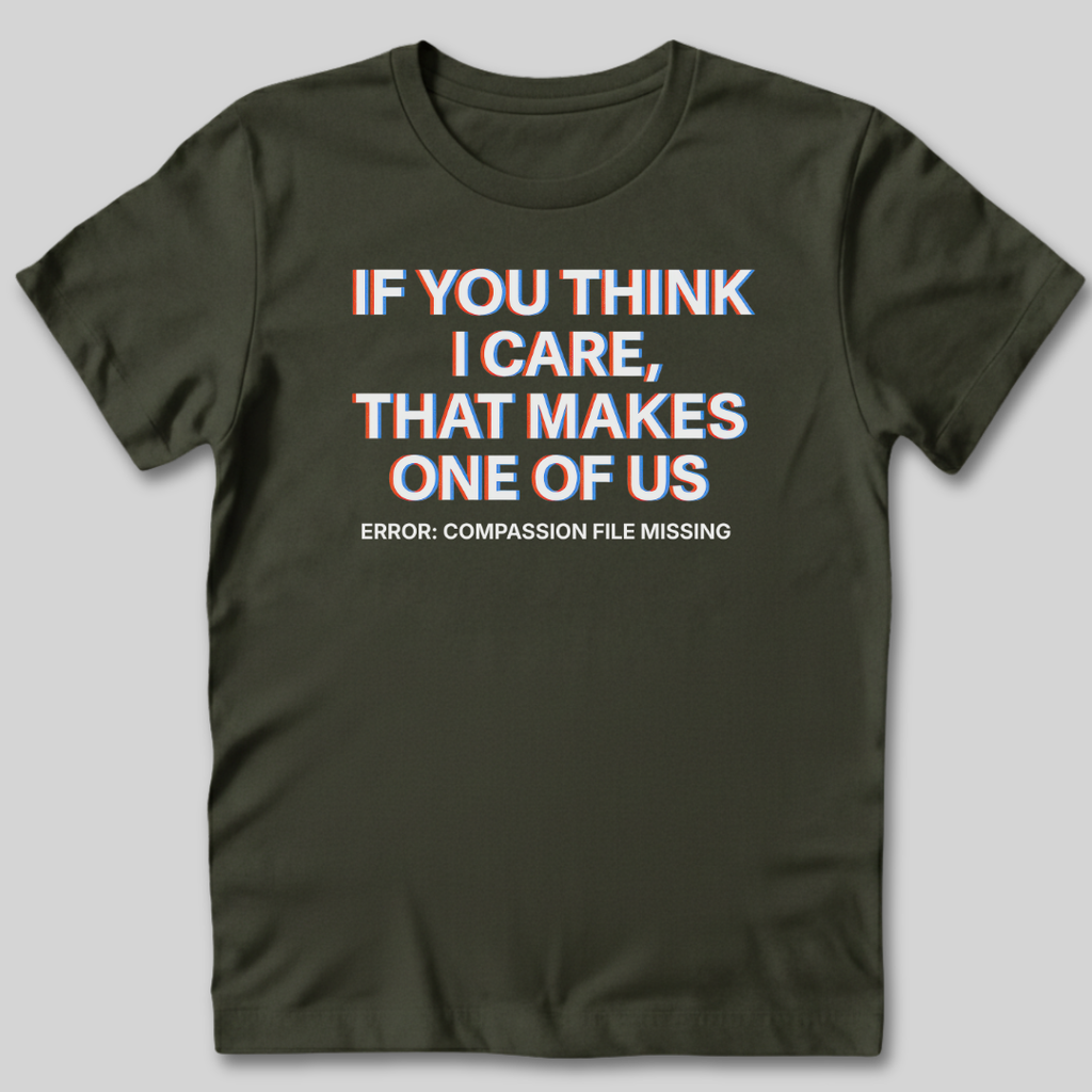 Compassion File Missing T-Shirt