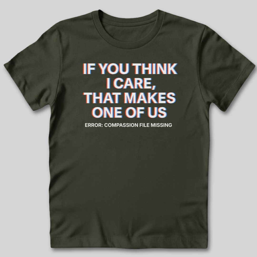 Compassion File Missing T-Shirt