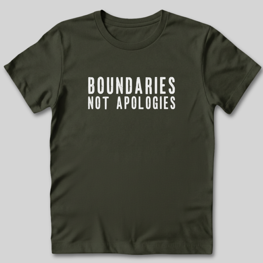 Boundaries Not Apologies T-Shirt
