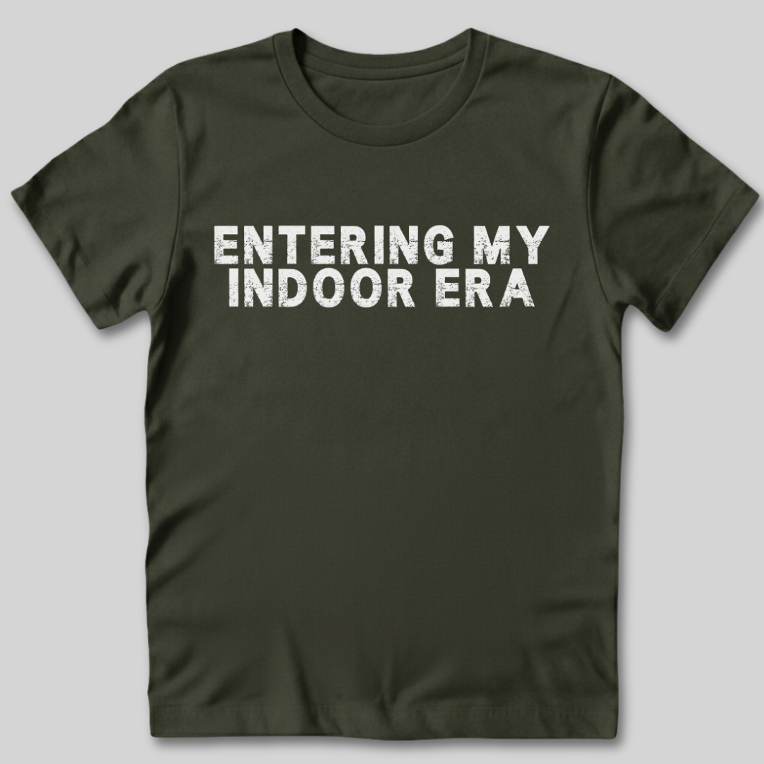 Entering My Indoor Era T-Shirt