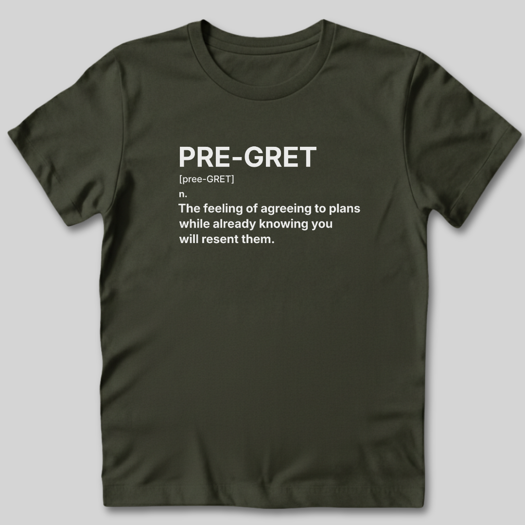 Pre-Gret Definition T-Shirt