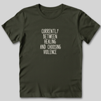 Between Healing and Violence T-Shirt