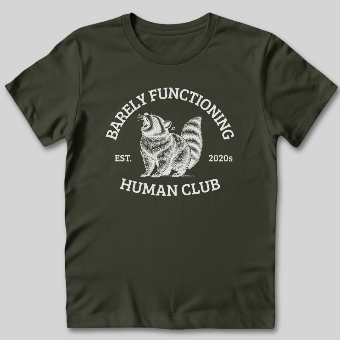 Barely Functioning T-Shirt