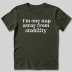 One Nap Away T-Shirt