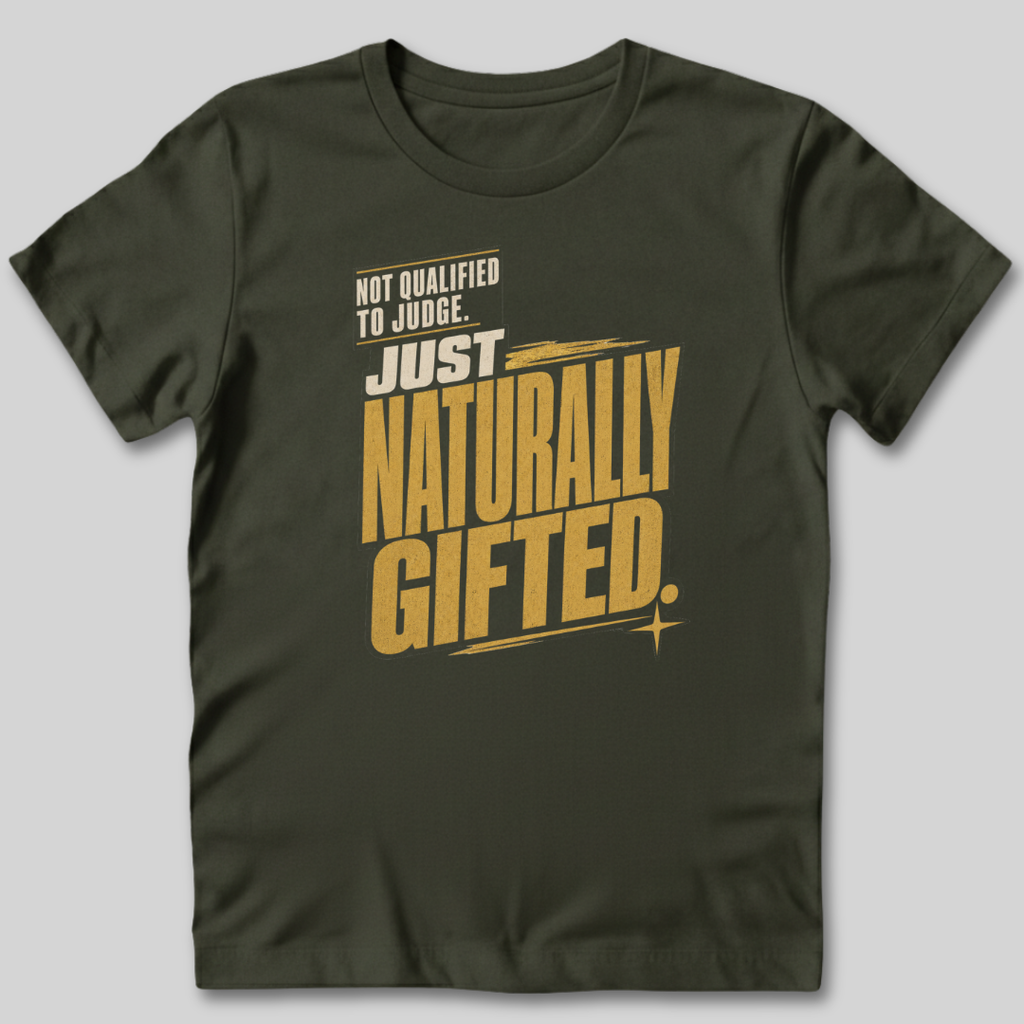 Not Qualified To Judge T-Shirt