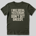 I Was Social Yesterday T-Shirt