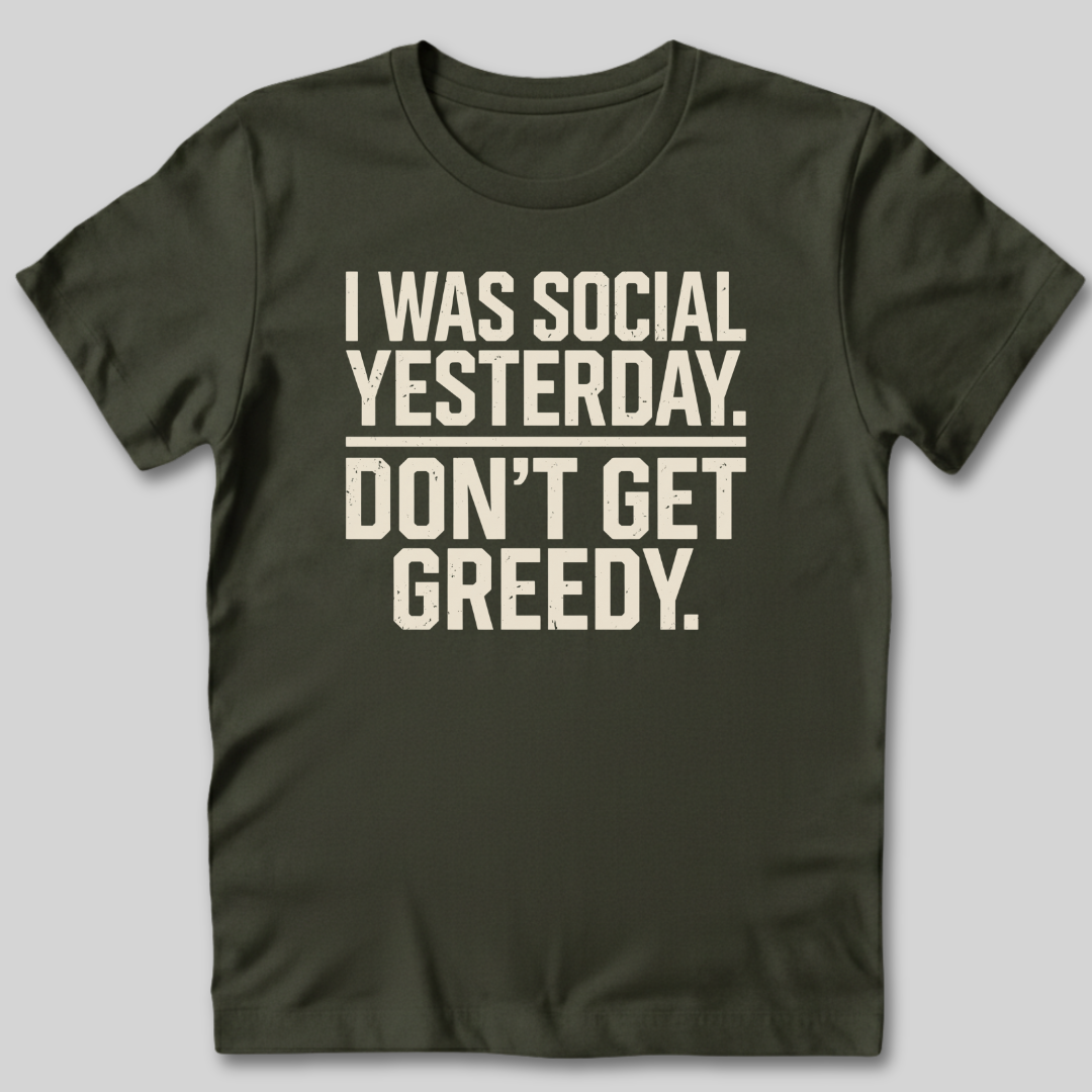 I Was Social Yesterday T-Shirt