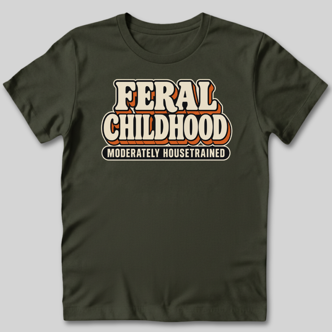 Feral Childhood Moderately Housetrained T-Shirt