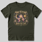 The Future Seems Like A Lot T-Shirt