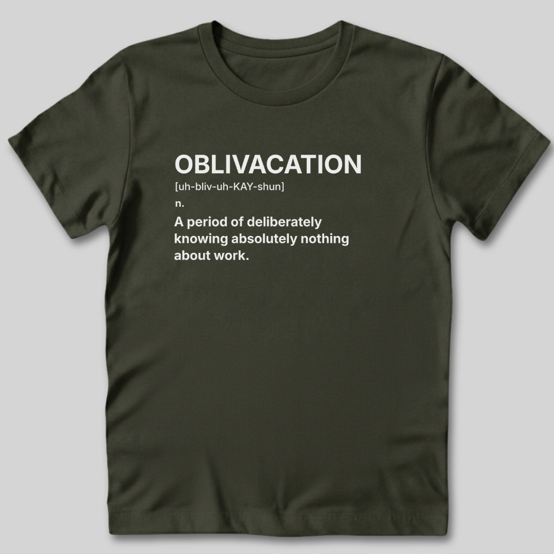 Oblivacation Definition T-Shirt