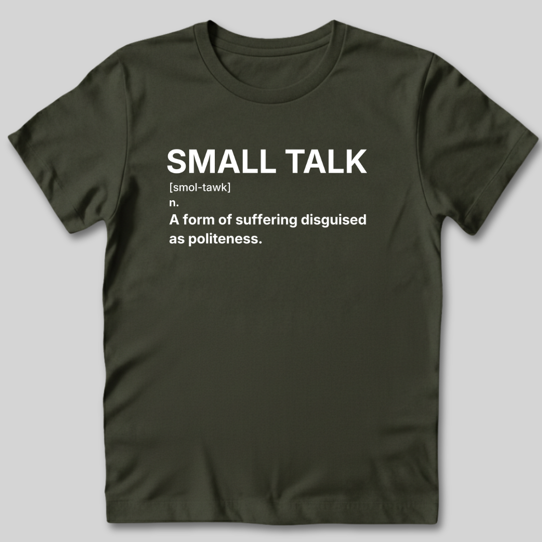 Small Talk Definition T-Shirt