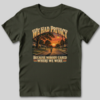 We Had Privacy T-Shirt