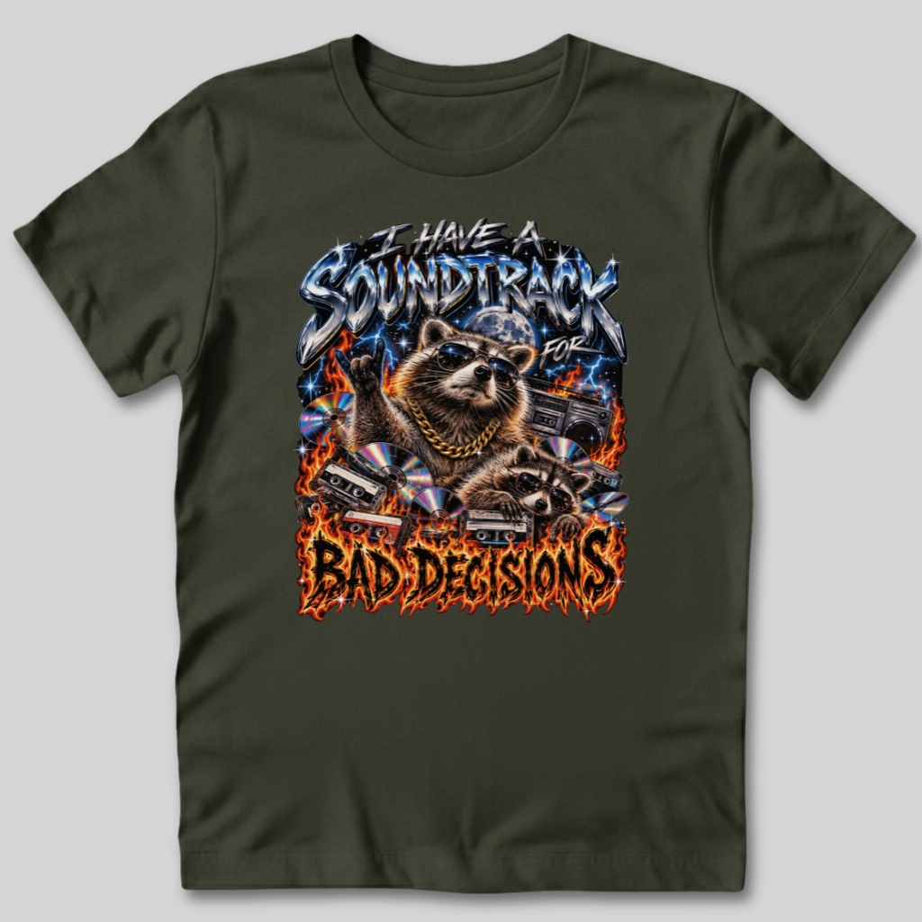 Soundtrack for Bad Decisions T-Shirt