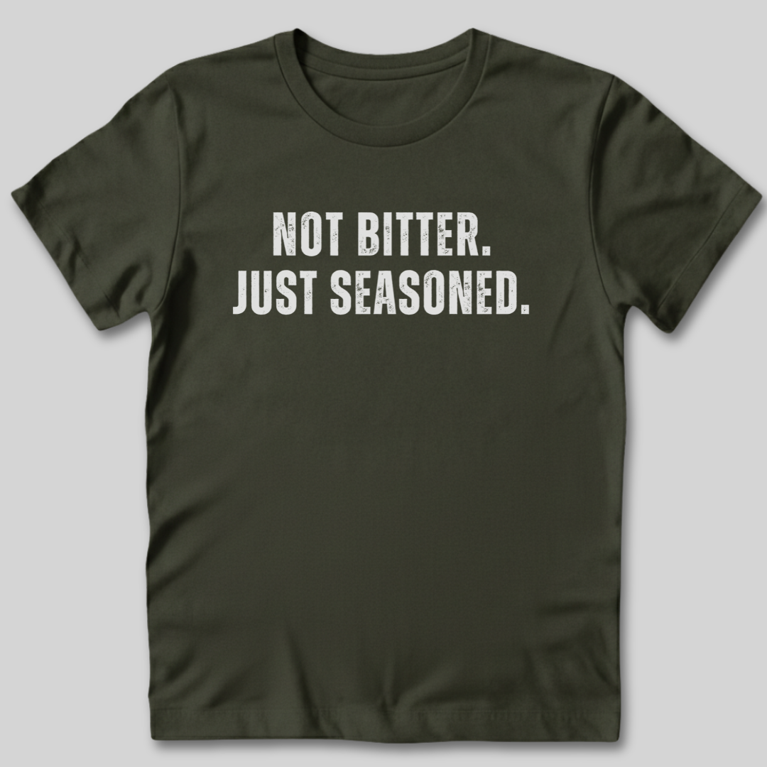 Not Bitter T-Shirt