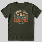 Analog Raised Digitally Exhausted T-Shirt