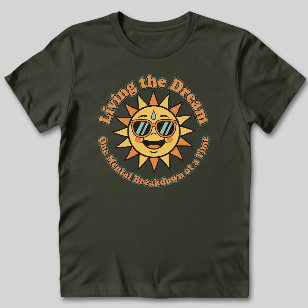 Living The Dream T-Shirt