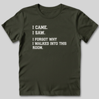 I Forgot Why T-Shirt